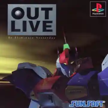 Out Live - Be Eliminate Yesterday (JP)-PlayStation